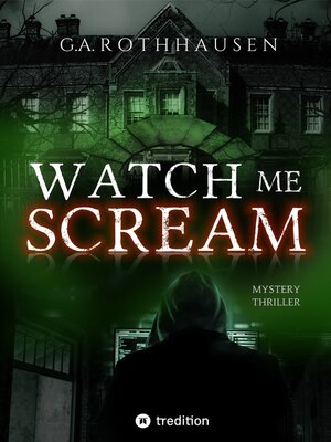 cover image of WATCH ME SCREAM